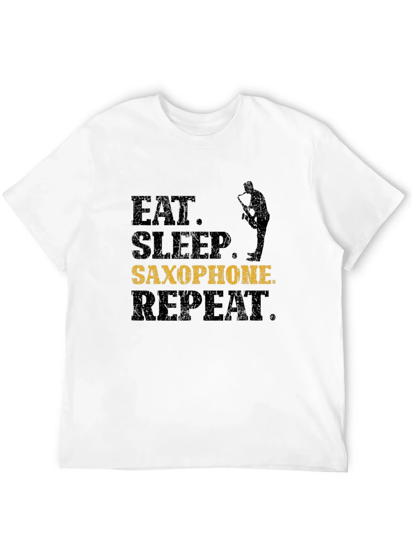 Eat Sleep Saxophone Repeat T-Shirt - Musician Gift