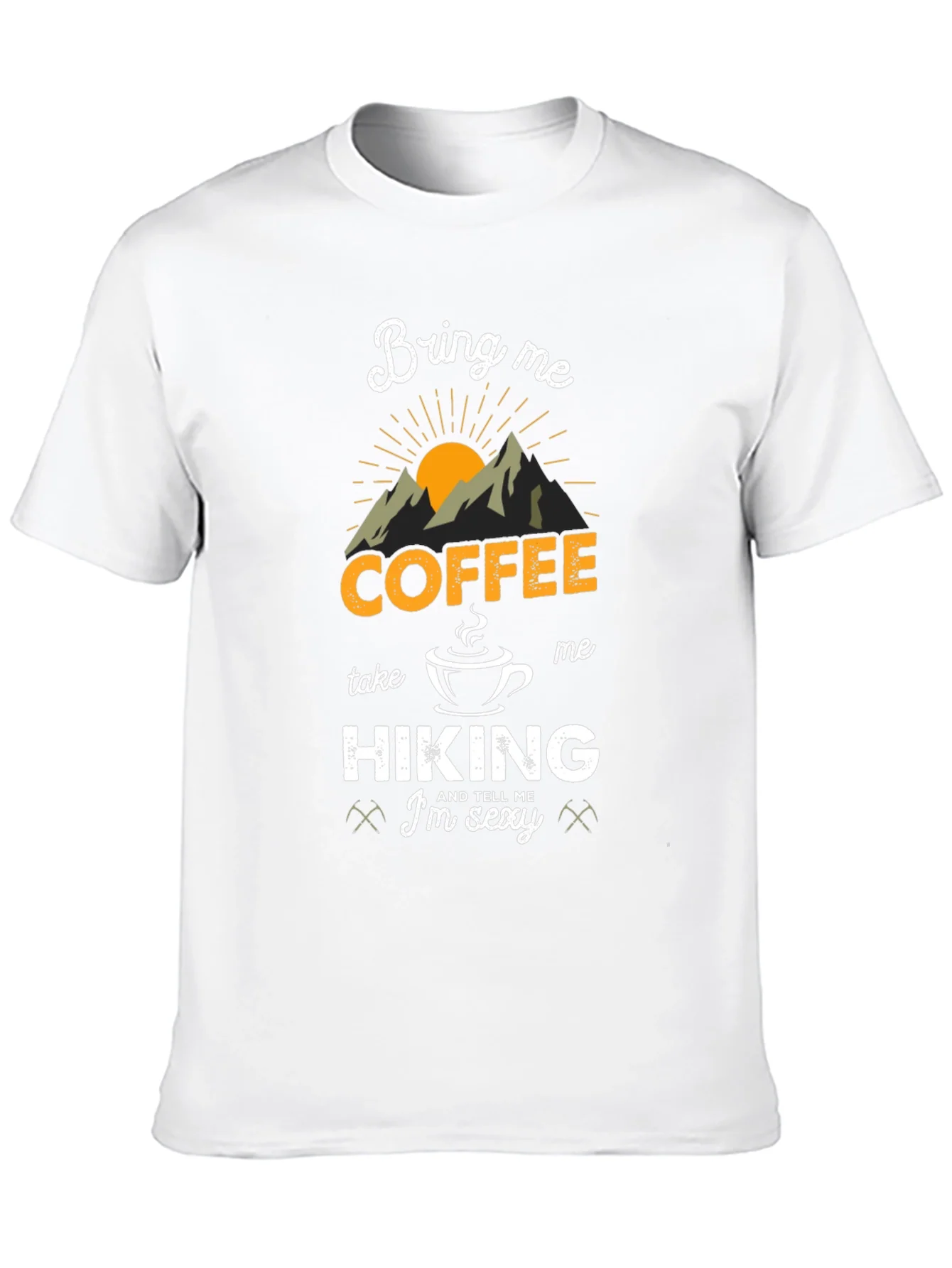 Coffee & Hiking Graphic Tee - Im Sexy Funny Mens Shirt